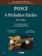 Manuel Maria Ponce: 6 Preludios Fciles per Chitarra: Guitar: Instrumental Album