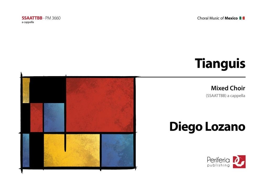 Diego Lozano: Tianguis: SATB: Vocal Score