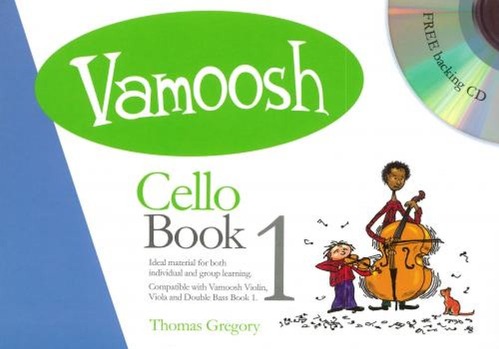 Thomas Gregory: Vamoosh Cello Book 1: Cello: Instrumental Tutor