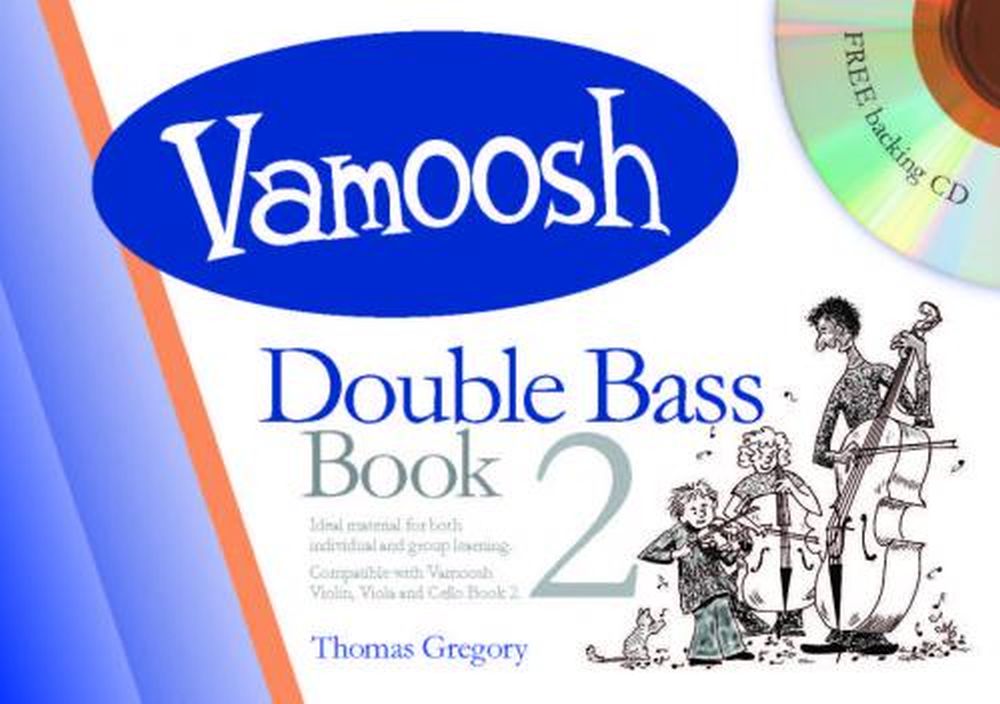 Thomas Gregory: Vamoosh Double Bass Book 2: Double Bass: Instrumental Tutor