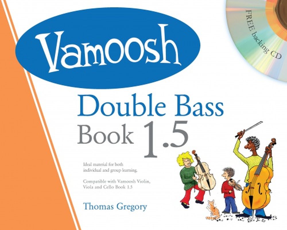 Thomas Gregory: Vamoosh Double Bass Book 1.5: Double Bass: Instrumental Tutor