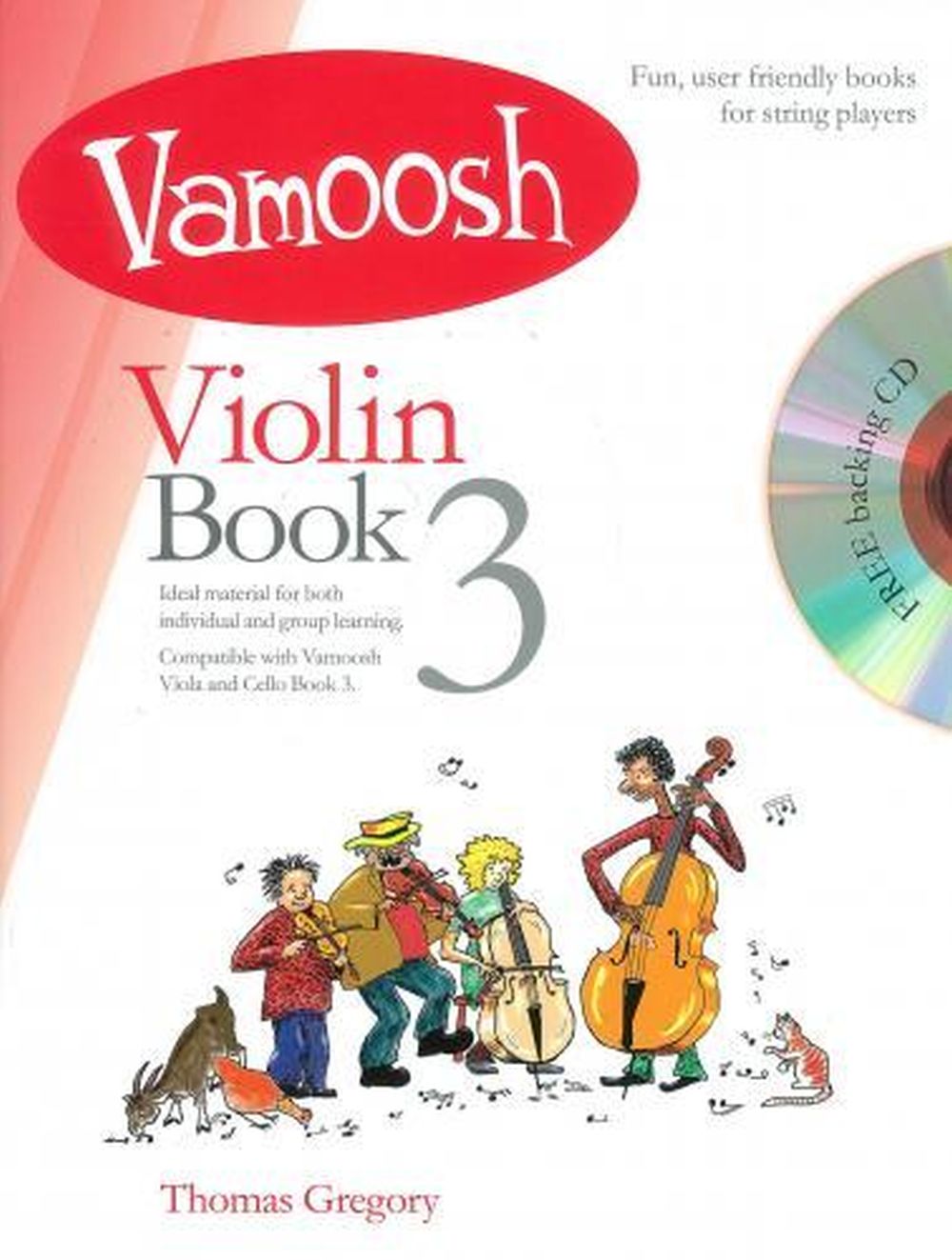 Thomas Gregory: Vamoosh Violin Book 3: Violin: Instrumental Tutor