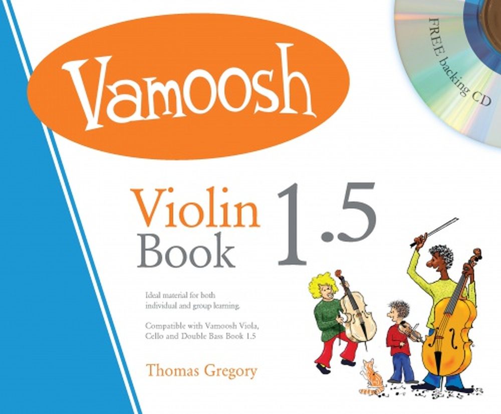 Thomas Gregory: Vamoosh Violin Book 1.5: Violin: Instrumental Tutor