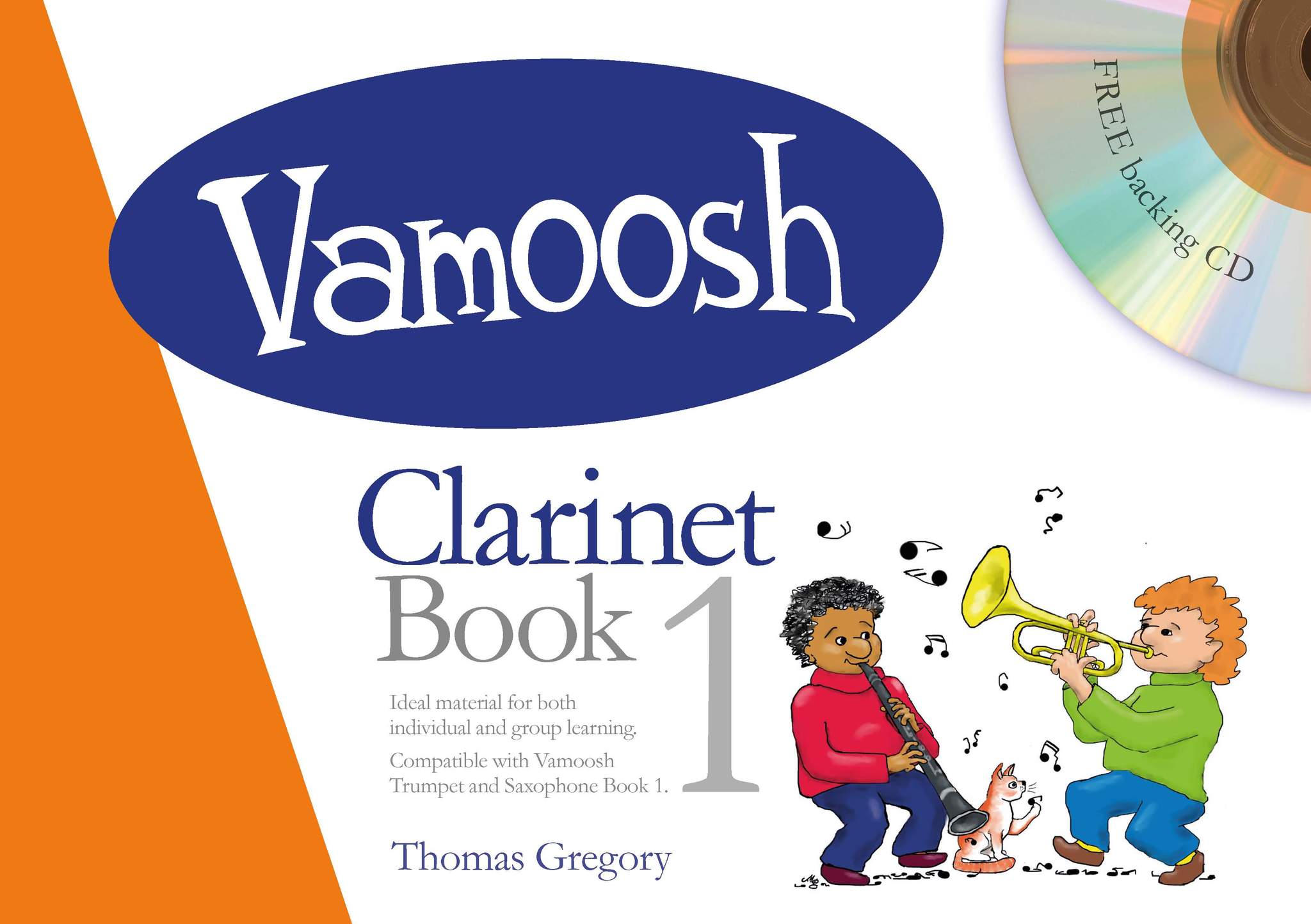 Thomas Gregory: Vamoosh Clarinet Book 1: Clarinet: Instrumental Tutor