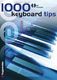 Dreksler-Harle: 1000 Keyboard Tips: Electric Keyboard: Instrumental Tutor
