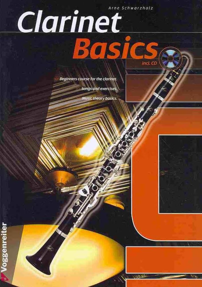Arne Schwarzholz: Basics Clarinet: Clarinet: Instrumental Tutor