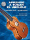 Roberto Bettelli: Aprende a tocar el ukelele: Ukulele: Instrumental Tutor