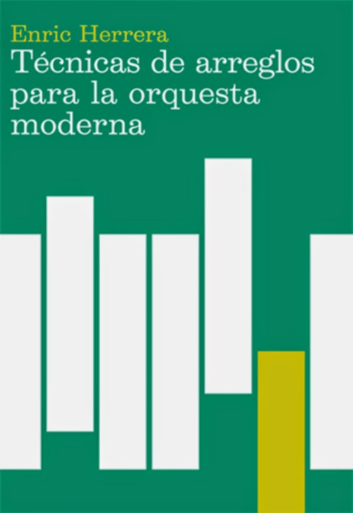 Enric Herrera: Tcnicas de arreglos para la orquesta moderna: Theory