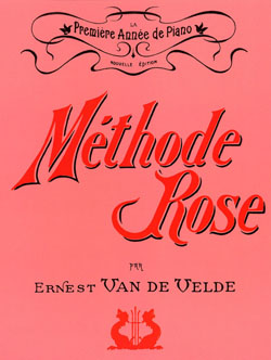 Ernest van de Velde: M�thode Rose 1�re ann�e (version traditionnelle): Piano
