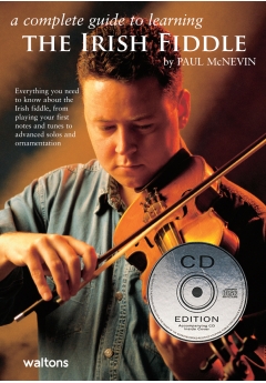 Paul McNevin: A Complete Guide to Learning the Irish Fiddle: Violin: