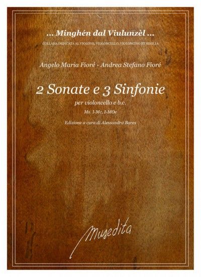 Angelo Maria Fiore Andrea Stefano Fiore: 2 Sonate e 3 Sinfonie: Cello and