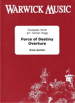 Giuseppe Verdi: Force of Destiny Overture: Brass Ensemble: Score & Parts