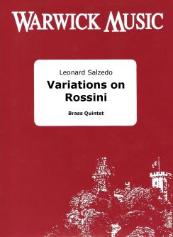 Leonard Salzedo: Variations and Fugue on a Theme of Rossini: Brass Ensemble: