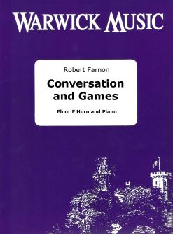 Robert Farnon: Conversation and Games: French Horn and Accomp.: Instrumental