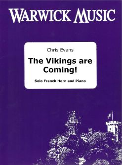 Chris Evans: The Vikings are Coming: French Horn and Accomp.: Instrumental Album