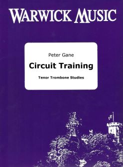 Peter Gane: Circuit Training: Trombone Solo: Instrumental Tutor