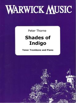 Peter Thorne: Shades of Indigo: Trombone and Accomp.: Instrumental Work