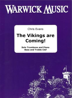Chris Evans: The Vikings are Coming: Trombone and Accomp.: Instrumental Album