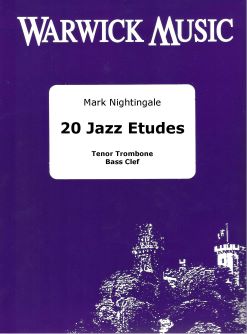 Mark Nightingale: 20 Jazz Etudes: Trombone Solo: Instrumental Album