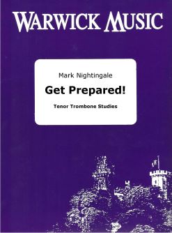 Mark Nightingale: Get Prepared: Trombone Solo: Instrumental Tutor