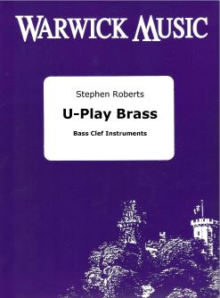 Stephen Roberts: U-Play Brass: Trombone Solo: Instrumental Tutor