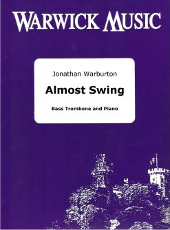 Jonathan Warburton: Almost Swing: Trombone and Accomp.: Instrumental Work