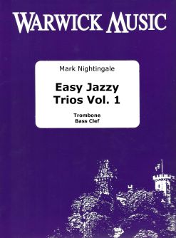 Mark Nightingale: Easy Jazzy Trios Vol 1: Trombone Ensemble: Score & Parts