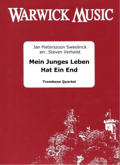 Jan Pieterszoon Sweelinck: Mein Junges Leben Hat Ein End: Trombone Ensemble: