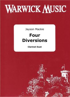 Jayson Mackie: Four Diversions: Clarinet Duet: Instrumental Album