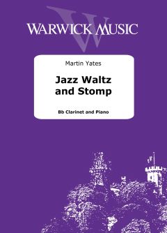 Martin Yates: Jazz Waltz and Stomp: Clarinet and Accomp.: Instrumental Album