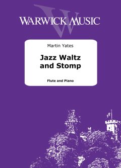 Martin Yates: Jazz Waltz and Stomp: Flute and Accomp.: Instrumental Album