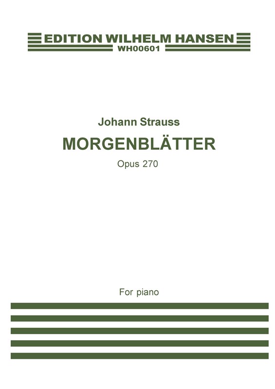 Johann Strauss Jr.: Morgenbltter Op.270: Piano: Instrumental Work