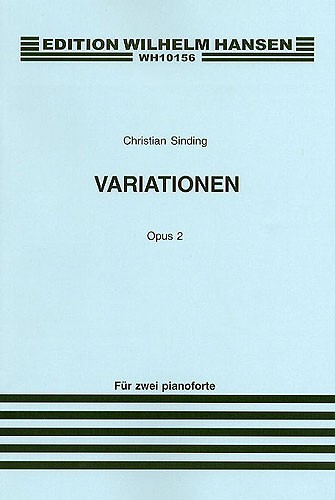 Christian Sinding: Variations For Two Pianos Op. 2: Piano Duet: Instrumental
