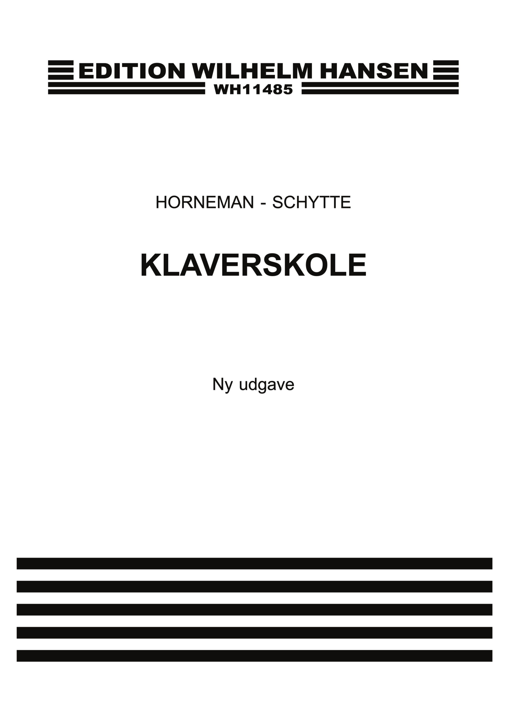 Ludwig Schytte Emil Horneman: Klaverskole  Ny Udggave: Piano: Theory