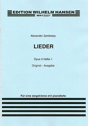 Alexander Zemlinsky: Lieder Op.5 Book 1: Medium Voice: Mixed Songbook