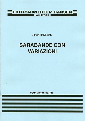 Johan Halvorsen: Sarabande Con Variazioni: Viola: Instrumental Work