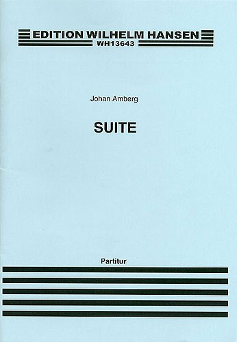 Johan Amberg: Suite: Ensemble: Score and Parts