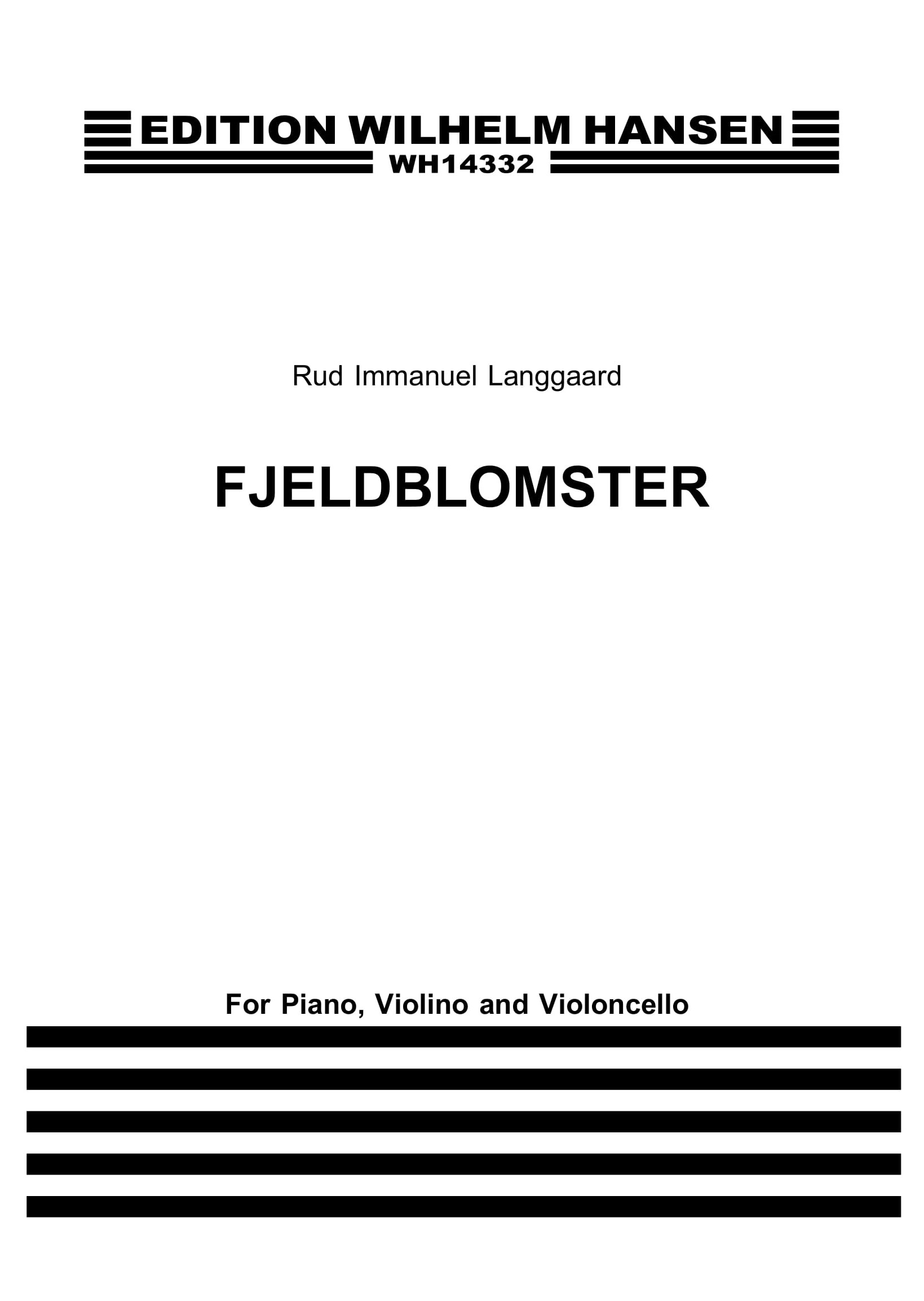 Rued Langgaard: Fjeldblomster: Piano Trio: Score and Parts