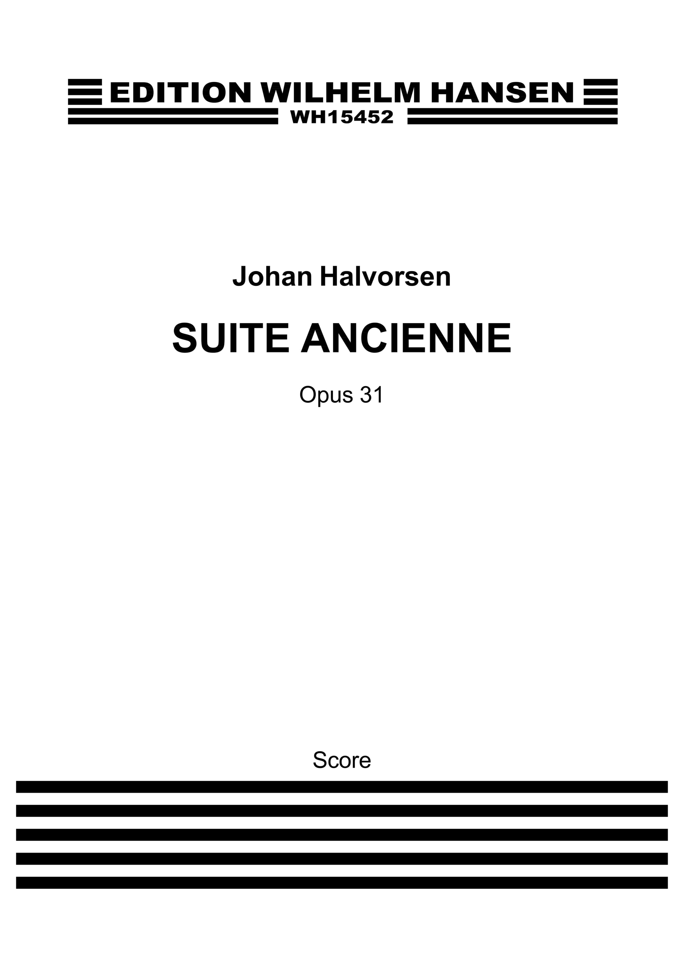 Johan Halvorsen: Suite Ancienne Op. 31: Orchestra: Score