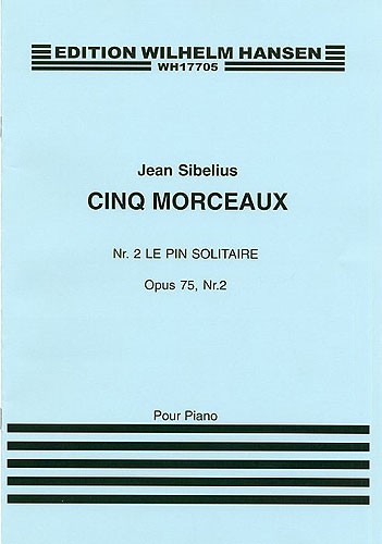 Jean Sibelius: Le Pin Solitaire: Piano: Instrumental Work