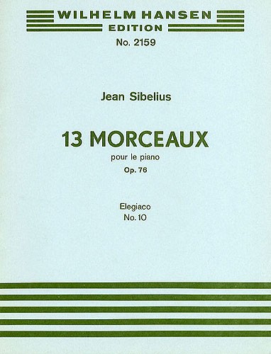 Jean Sibelius: 13 Pieces Op.76 No.10 'Elegiaco': Piano: Instrumental Work