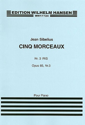 Jean Sibelius: Five Pieces Op.85 No.3 'Iris': Piano: Instrumental Work