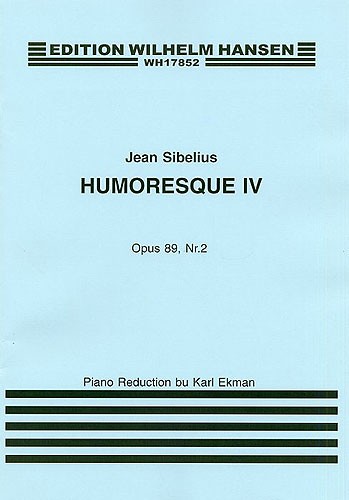 Jean Sibelius: Humoresque IV Op. 89b: Violin: Instrumental Work