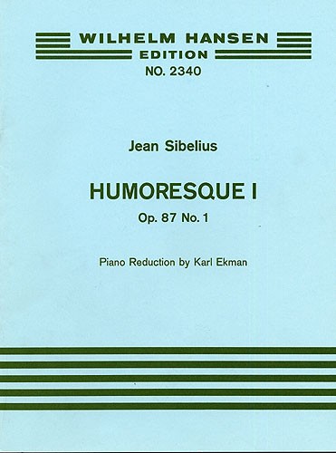 Jean Sibelius: Humoresque I Op. 87 No. 1: Violin: Instrumental Work
