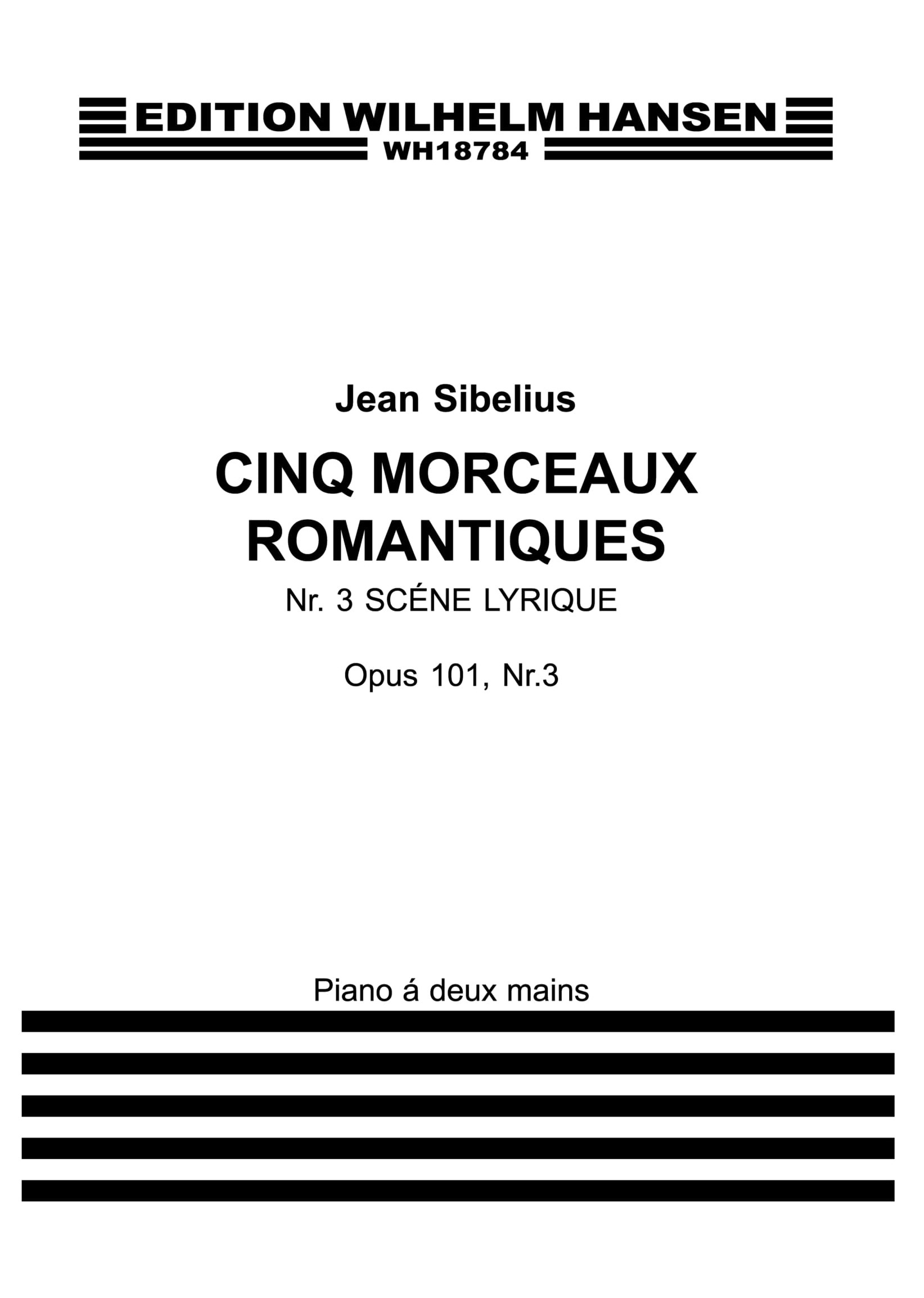 Jean Sibelius: Five Romantic Pieces Op.101 No.3 'Scene Lyrique': Piano: