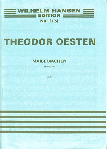 Theodor Oesten: Maibluemchen Op. 61: Piano: Instrumental Work