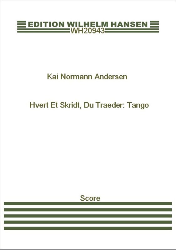 Kai Normann Andersen: Hvert Et Skridt  Du Trder - Tango: Voice: Score