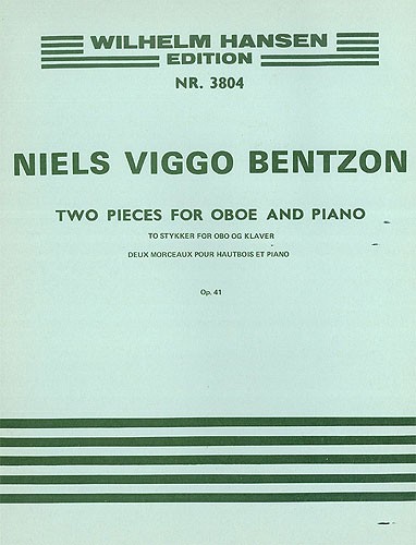 Niels Viggo Bentzon: Two Pieces For Oboe And Piano Op.41: Oboe: Instrumental