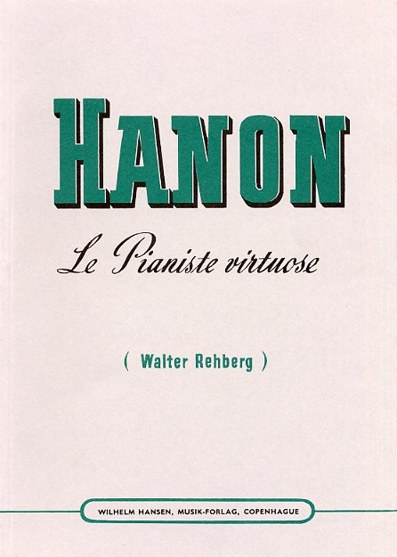 Charles-Louis Hanon: The Virtuoso Pianist: Piano: Study