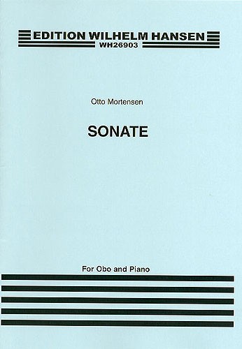 Otto Mortensen: Sonata For Oboe and Piano: Oboe: Instrumental Work